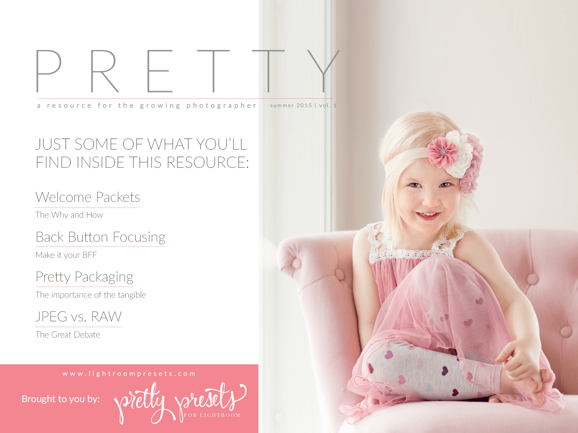 PRETTY: A Resource for the Growing Photographer - Pretty Lightroom Presets