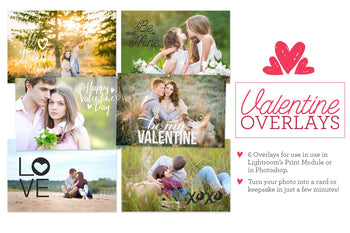 Valentine's Day Overlays for Lightroom - Pretty Lightroom Presets